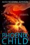 [Children of Fire Series 01] • Phoenix Child